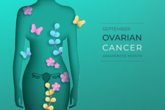 Ovarian Cancer awareness month 
